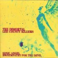 Buy The Immortal Lee County Killers - Sonic Angel B/W Sympthy For The Devil (VLS) Mp3 Download