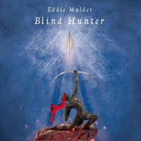 Purchase Eddie Mulder - Blind Hunter