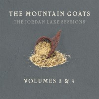 Purchase The Mountain Goats - The Jordan Lake Sessions: Volumes 3 & 4