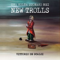 Purchase Vittorio De Scalzi - Una Volta Suonavo Nei New Trolls CD1