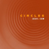 Purchase Sheryl Crow - Circles (CDS)