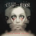 Buy The Veer Union - You'll Never Change (CDS) Mp3 Download