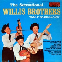 Purchase The Willis Brothers - The Sensational Willis Brothers (Vinyl)