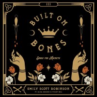 Purchase Emily Scott Robinson - Built On Bones (EP)