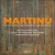 Buy Bohuslav Martinu - The Complete Music For Violin & Orchestra CD1 Mp3 Download