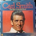 Buy Carl Smith - The Way I Lose My Mind (Vinyl) Mp3 Download