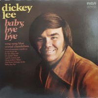 Purchase Dickey Lee - Baby, Bye Bye (Vinyl)
