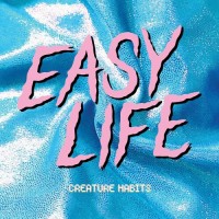 Purchase Easy Life - Creature Habits Mixtape (EP)