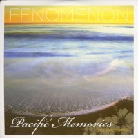 Purchase Fenomenon - Pacific Memories: The Early Tapes