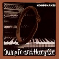 Purchase Hoopsnakes - Jump In & Hang On