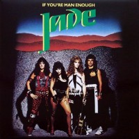 Purchase Jade - If You're Man Enough (Vinyl)