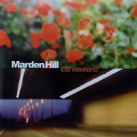 Purchase Marden Hill - Lost Weekend
