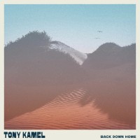 Purchase Tony Kamel - Back Down Home