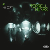 Purchase Terrell Hines - Wu Dirt (CDS)