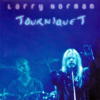 Purchase Larry Norman - Tourniquet
