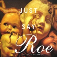 Purchase VA - Just Say Roe (Just Say Yes Vol. 7)