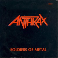 Purchase Anthrax - Soldiers Of Metal (VLS)