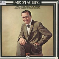 Purchase Faron Young - This Little Girl Of Mine (Vinyl)