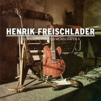 Purchase Henrik Freischlader - Recorded By Martin Meinschäfer II