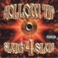 Buy Hollow Tip - Slug 4 Slug Mp3 Download