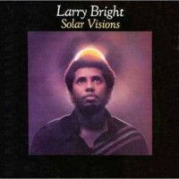 Purchase Larry Bright - Solar Visions (Vinyl)