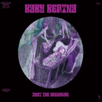 Purchase Baby Bertha - Just The Beginning (Vinyl)