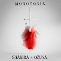 Buy Shakira & Ozuna - Monotonía (CDS) Mp3 Download