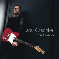 Purchase Lars Kutschke - While We're Here