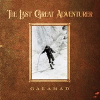 Purchase Galahad - The Last Great Adventurer