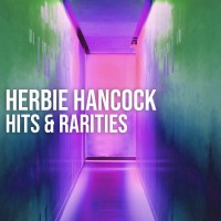 Purchase Herbie Hancock - Herbie Hancock: Hits & Rarities