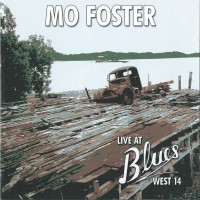 Purchase Mo Foster - Live At Blues West 14