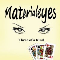 Purchase Materialeyes - Three Of A Kind