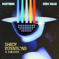 Purchase Nghtmre - Shady Intentions (Feat. Zeds Dead & Tori Levett) (CDS)