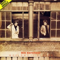 Purchase Nik Kershaw - Wouldn't It Be Good (German Edition) (VLS)
