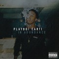 Buy Playboi Carti - In Abundance Mp3 Download