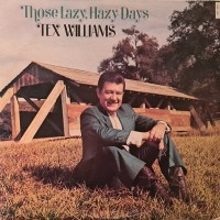 Purchase Tex Williams - Those Lazy Hazy Days (Vinyl)