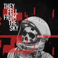 Buy They Fell From The Sky - Decade Mp3 Download