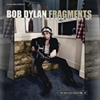 Purchase Bob Dylan - Fragments - Time Out of Mind Sessions 1996-1997 The Bootleg Series Vol. 17