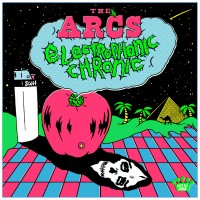 Purchase The Arcs - Electrophonic Chronic