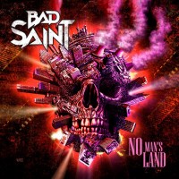 Purchase Bad Saint - No Man's Land