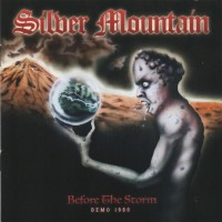 Purchase Silver Mountain - Before The Storm (Demo 1980)