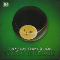 Purchase Terry Lee Brown Jr. - Karambolage