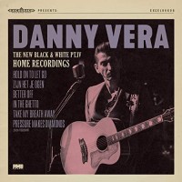 Purchase Danny Vera - The New Black And White Pt. IV: Home Recordings (EP)