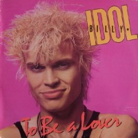 Purchase Billy Idol - To Be A Lover (EP) (Vinyl)