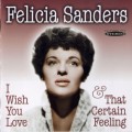 Buy Felicia Sanders - I Wish You Love & That Certain Feeling Mp3 Download