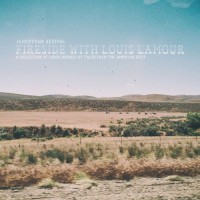 Purchase Jamestown Revival - Fireside With Louis L'amour - A Collection Of Songs Inspired By Tales From The American West (EP)