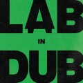 Buy L.A.B - L.A.B In Dub Mp3 Download