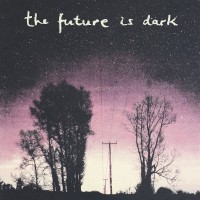 Purchase Petrol Girls - The Future Is Dark (EP)