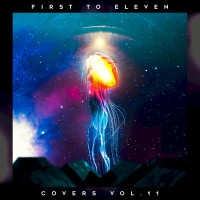 Purchase First To Eleven - Covers Vol. 11