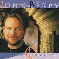 Purchase John Berry - O Holy Night